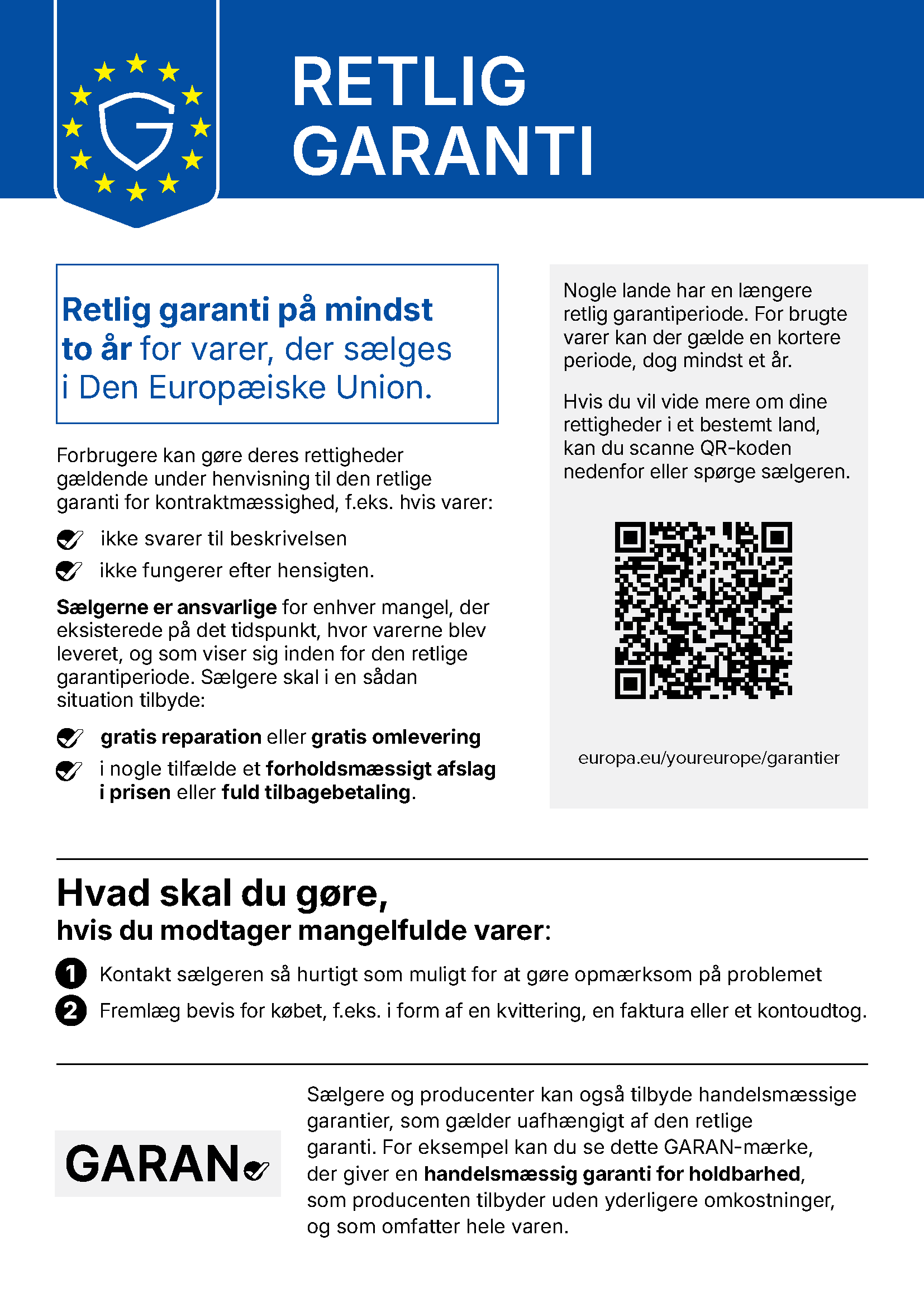 Dækket af EU's lovpligtige garanti - mindst 2 år.
